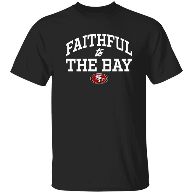 Faithful To The Bay Shirt San Jose Sharks