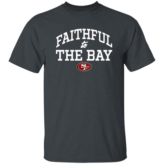 Faithful To The Bay Shirt San Jose Sharks Faithful To The Bay Shirt San Jose Sharks