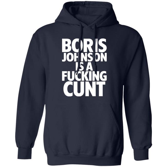 Boris Johnson Is A Fucking Cunt Shirt Steve Bray "Viva la revolution" Boris Johnson Is A Fucking Cunt Shirt Steve Bray "Viva la revolution"