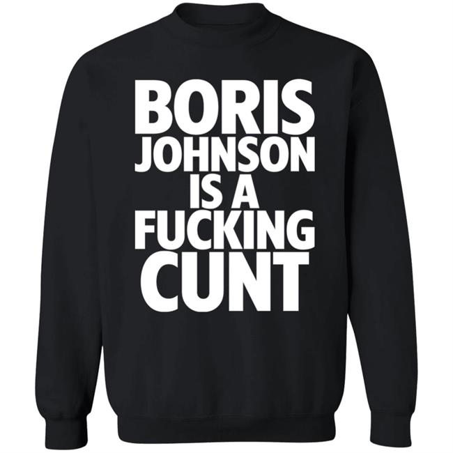 Boris Johnson Is A Fucking Cunt Shirt Steve Bray "Viva la revolution" Boris Johnson Is A Fucking Cunt Shirt Steve Bray "Viva la revolution"