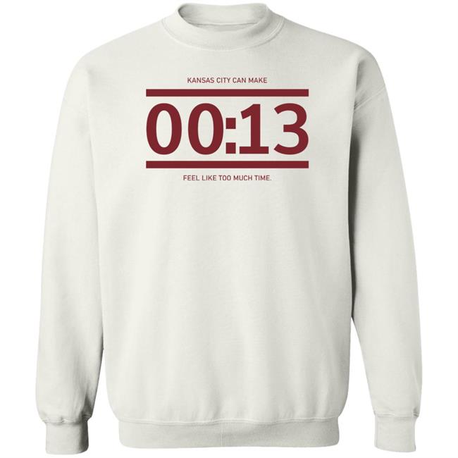 13 Seconds Chiefs Shirt Raygun Site Store Kc Can Make 00:13 Feel Like Too Much Time Shirt 13 Seconds Chiefs Shirt Raygun Site Store Kc Can Make 00:13 Feel Like Too Much Time Shirt