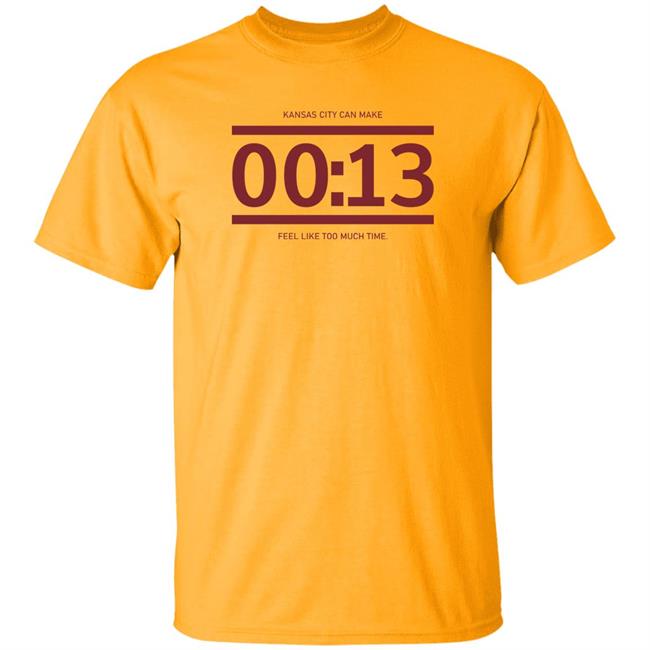 13 Seconds Chiefs Shirt Raygun Site Store Kc Can Make 00:13 Feel Like Too Much Time Shirt 13 Seconds Chiefs Shirt Raygun Site Store Kc Can Make 00:13 Feel Like Too Much Time Shirt