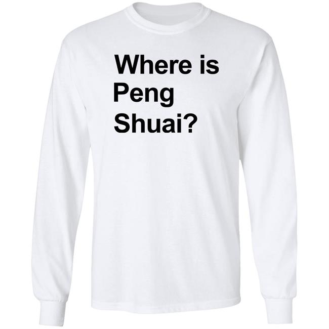 Where Is Peng Shuai T Shirt Australian Open 2022 Where Is Peng Shuai T Shirt Australian Open 2022