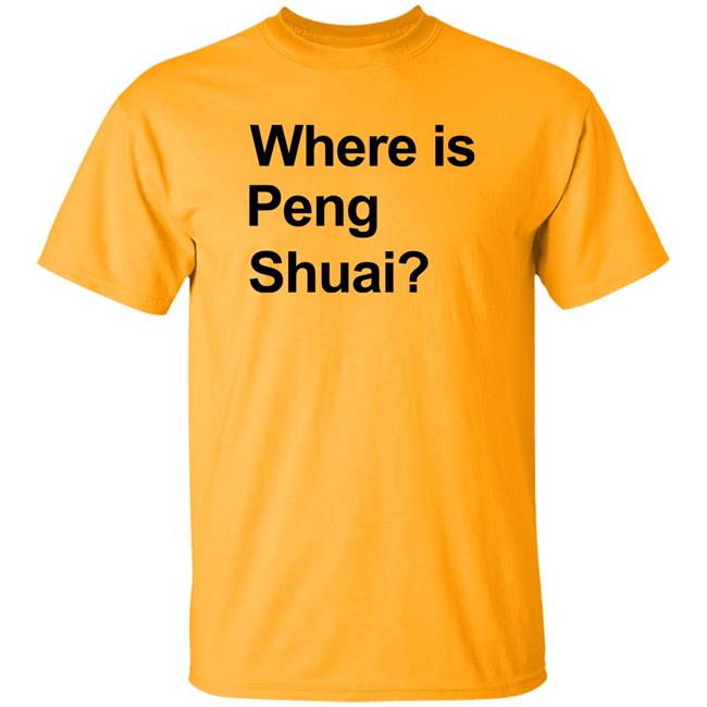 Where Is Peng Shuai T Shirt Australian Open 2022 Where Is Peng Shuai T Shirt Australian Open 2022