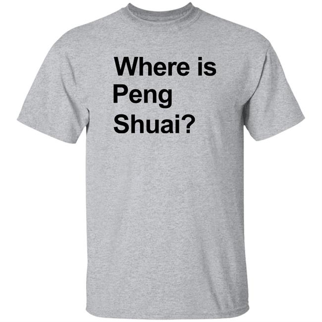 Where Is Peng Shuai T Shirt Australian Open 2022 Where Is Peng Shuai T Shirt Australian Open 2022
