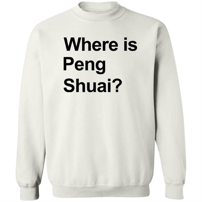 Where Is Peng Shuai T Shirt Australian Open 2022 Where Is Peng Shuai T Shirt Australian Open 2022