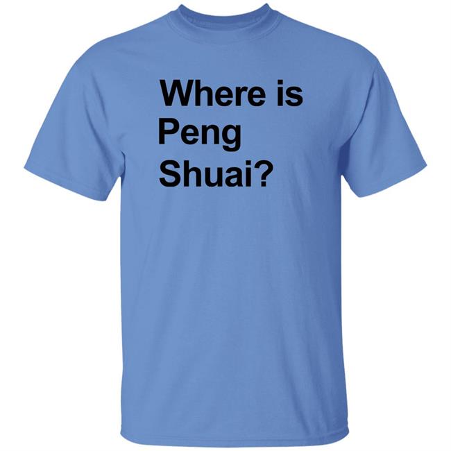 Where Is Peng Shuai T Shirt Australian Open 2022 Where Is Peng Shuai T Shirt Australian Open 2022
