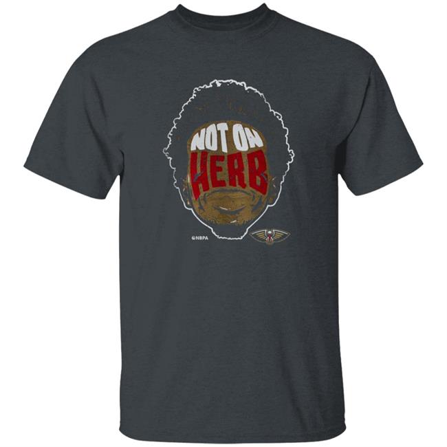 Not On Herb Jones Shirt New Orleans Pelicans Not On Herb Jones Shirt New Orleans Pelicans