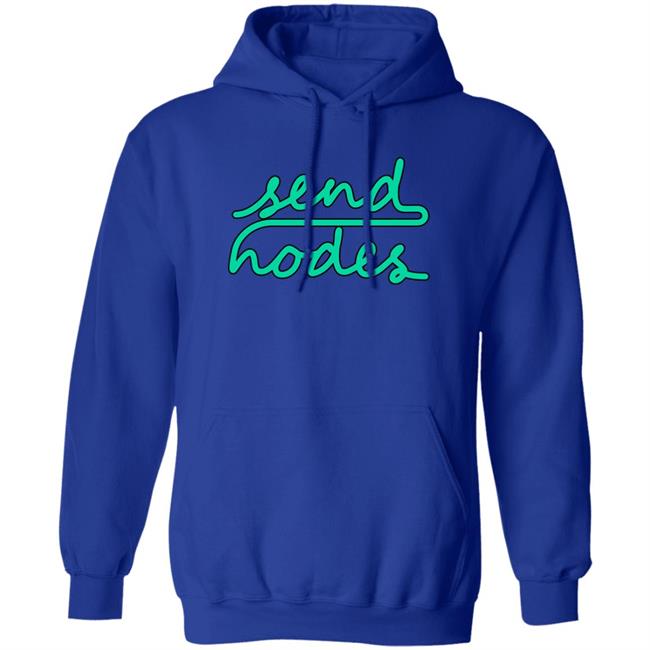 Send Hodes Hoodie Erindale Xyz Merch Send Hodes Hoodie Erindale Xyz Merch