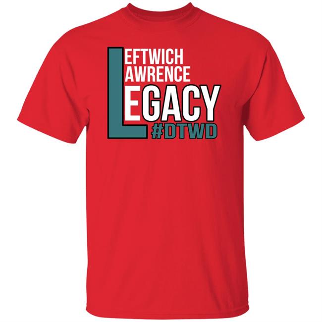 Leftwich Lawrence Legacy Shirt Men In Teal Podcast Leftwich Lawrence Legacy Dtwd Shirt Leftwich Lawrence Legacy Shirt Men In Teal Podcast Leftwich Lawrence Legacy Dtwd Shirt