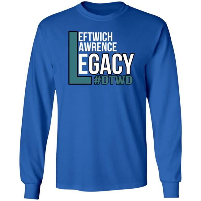 Leftwich Lawrence Legacy Shirt Men In Teal Podcast Leftwich Lawrence Legacy Dtwd Shirt Leftwich Lawrence Legacy Shirt Men In Teal Podcast Leftwich Lawrence Legacy Dtwd Shirt