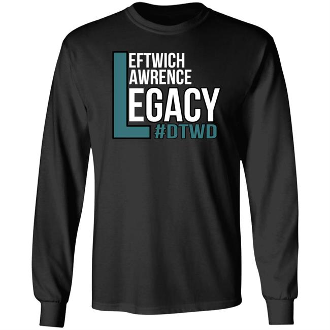 Leftwich Lawrence Legacy Shirt Men In Teal Podcast Leftwich Lawrence Legacy Dtwd Shirt Leftwich Lawrence Legacy Shirt Men In Teal Podcast Leftwich Lawrence Legacy Dtwd Shirt