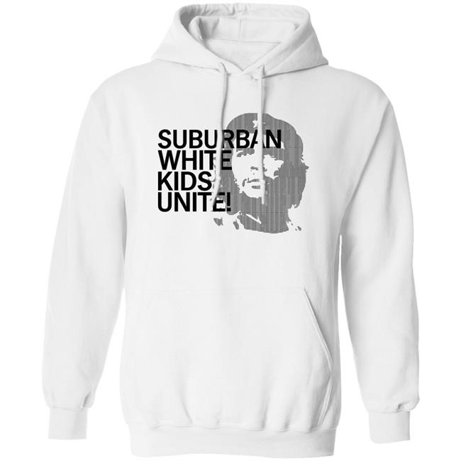 Suburban White Kids Unite Shirt Dylan Matthews Suburban White Kids Unite Shirt Dylan Matthews