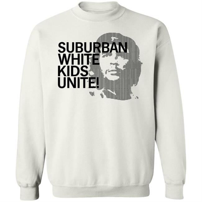 Suburban White Kids Unite Shirt Dylan Matthews Suburban White Kids Unite Shirt Dylan Matthews