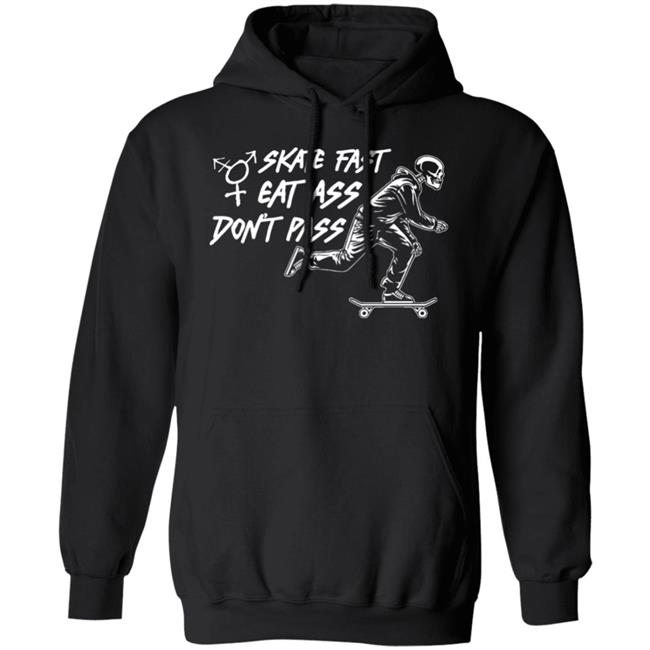 Skate Fast Eat Ass Don't Pass Shirt Emmy Trashfire Skate Fast Eat Ass Don't Pass Shirt Emmy Trashfire