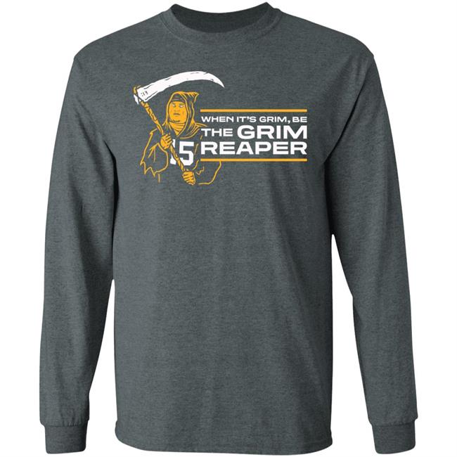 When It's Grim Be The Grim Reaper Shirt Hoodie Sweatshirt When It's Grim Be The Grim Reaper Shirt Hoodie Sweatshirt