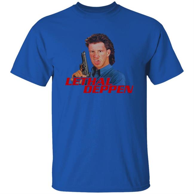Lethal Deppen Shirt Tony Deppen Merch Lethal Deppen Shirt Tony Deppen Merch