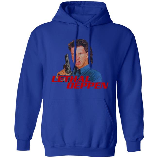 Lethal Deppen Shirt Tony Deppen Merch Lethal Deppen Shirt Tony Deppen Merch