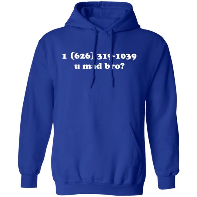 Deadmau5 1(626) 319-1039 U Mad Bro Shirt Hoodie Sweatshirt Deadmau5 1(626) 319-1039 U Mad Bro Shirt Hoodie Sweatshirt