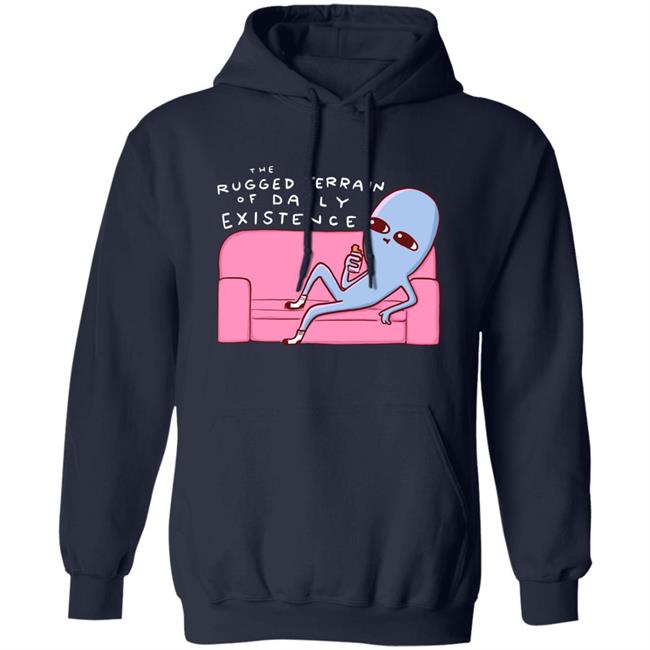Rugged Terrain Of Daily Existence Shirt Nathanwpyle Shop Rugged Terrain Of Daily Existence Shirt Nathanwpyle Shop
