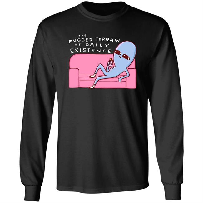 Rugged Terrain Of Daily Existence Shirt Nathanwpyle Shop Rugged Terrain Of Daily Existence Shirt Nathanwpyle Shop