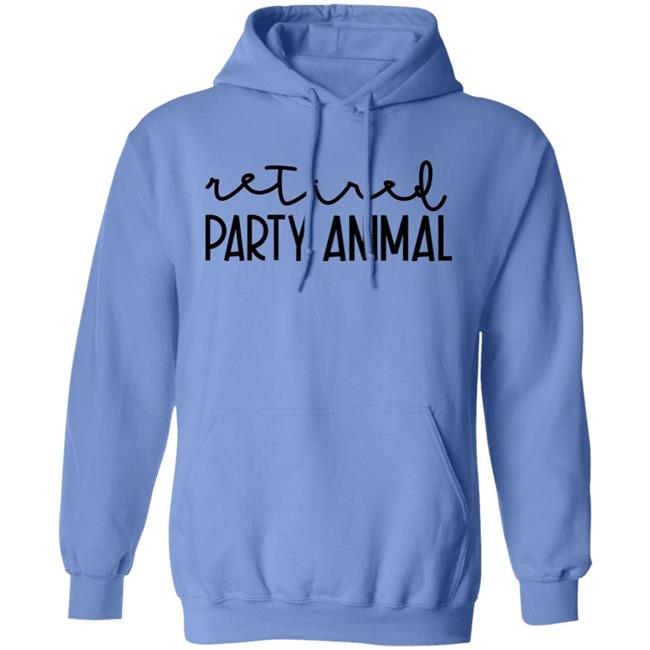 Retired Party Animal Sweatshirt Tiffany Heinen Retired Party Animal Sweatshirt Tiffany Heinen