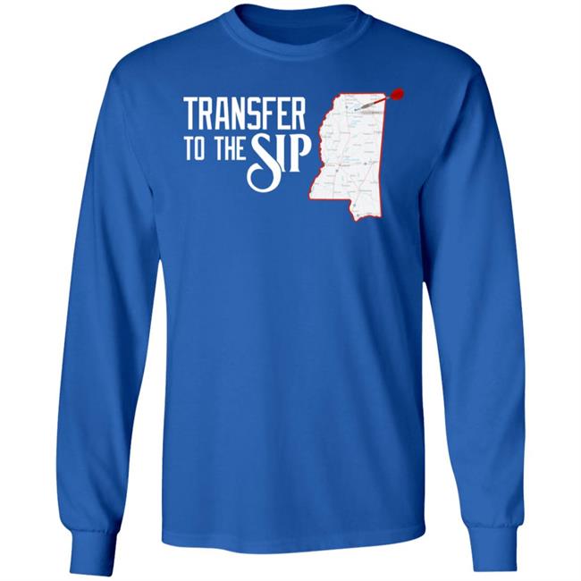 Lfg Shirts Merch Transfer To The Sip Shirt Lfg Shirts Merch Transfer To The Sip Shirt