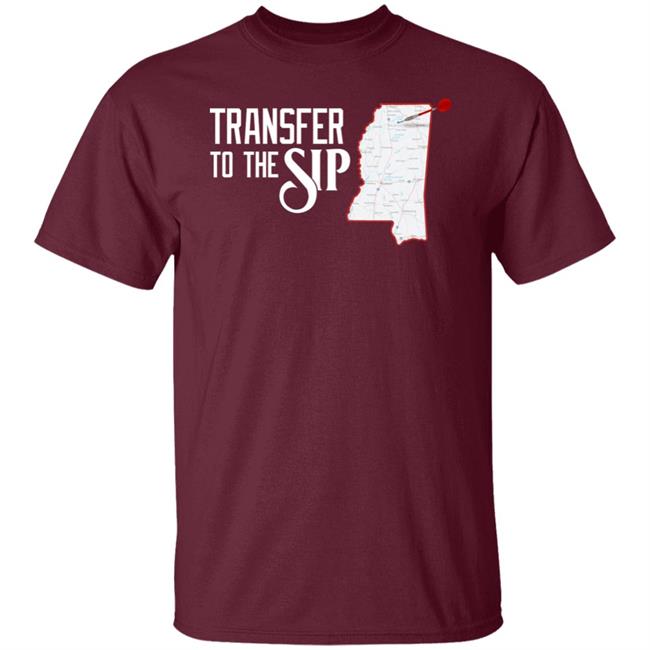 Lfg Shirts Merch Transfer To The Sip Shirt Lfg Shirts Merch Transfer To The Sip Shirt
