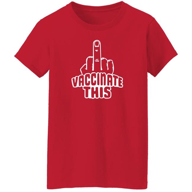 Vaccinate This Middle Finger Shirt Laurence Fox Vaccinate This Anti Vaccinated Shirt Vaccinate This Middle Finger Shirt Laurence Fox Vaccinate This Anti Vaccinated Shirt