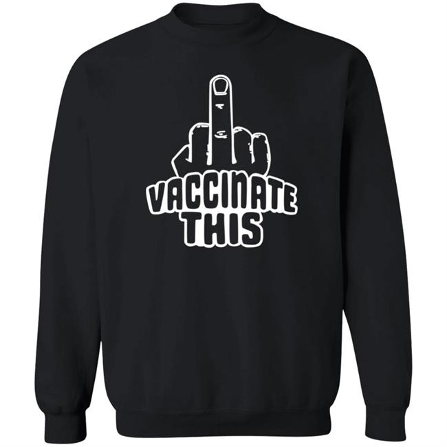 Vaccinate This Middle Finger Shirt Laurence Fox Vaccinate This Anti Vaccinated Shirt Vaccinate This Middle Finger Shirt Laurence Fox Vaccinate This Anti Vaccinated Shirt