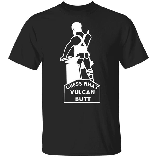 Geminigrey Guess What Vulcan Butt Funny Shirt Hoodie Sweatshirt