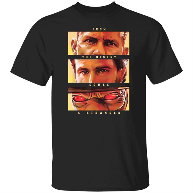 From The Desert Comes A Stranger Shirt The Book Of Boba Fett