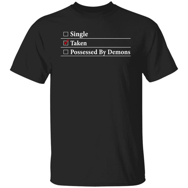 Single Taken Possessed By Demons Shirt Larian Merch Larian Studios Crossed The Ebonlake