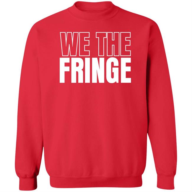 * W. Brett Wilson * We The Fringe Hoodie * W. Brett Wilson * We The Fringe Hoodie