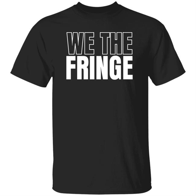 * W. Brett Wilson * We The Fringe Hoodie * W. Brett Wilson * We The Fringe Hoodie