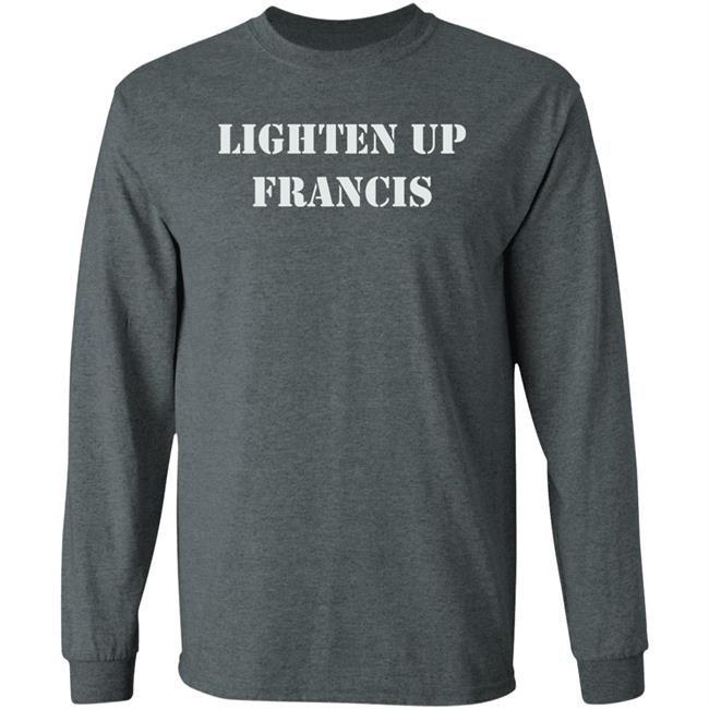 Lighten Up Francis Shirt Super70ssportsstore Lighten Up Francis Shirt Super70ssportsstore