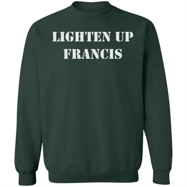 Lighten Up Francis Shirt Super70ssportsstore Lighten Up Francis Shirt Super70ssportsstore