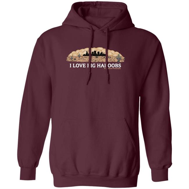 I Love Big Haboobs Shirt Mike Olbinski Merch I Love Big Haboobs Shirt Mike Olbinski Merch