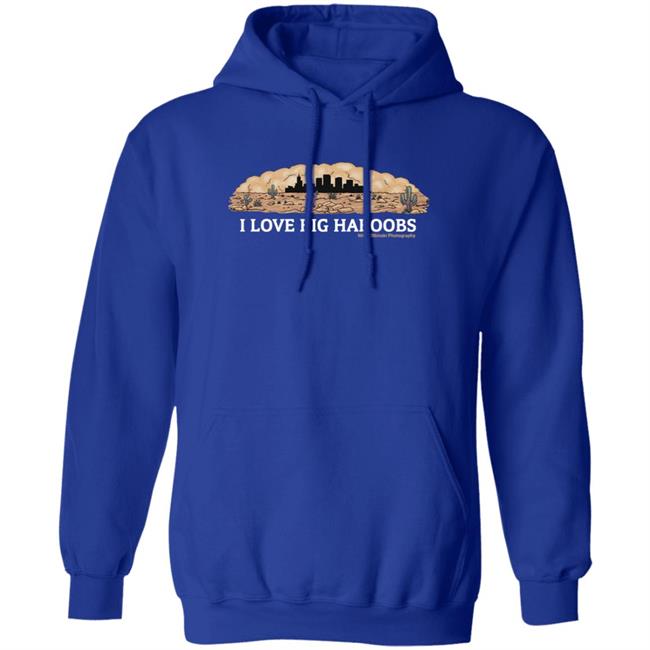 I Love Big Haboobs Shirt Mike Olbinski Merch I Love Big Haboobs Shirt Mike Olbinski Merch