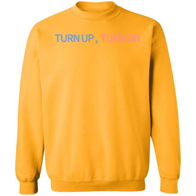 Turn Up Turn On Shirt Ashlen Rose Turn Up Turn On Shirt Ashlen Rose