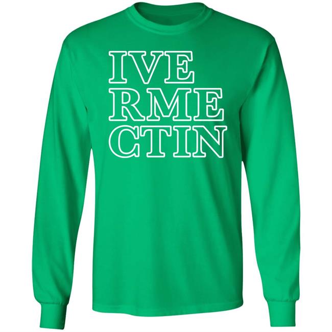 Ive Rme Ctin Shirt Realalexlains Ivermectin Shirt Ive Rme Ctin Shirt Realalexlains Ivermectin Shirt