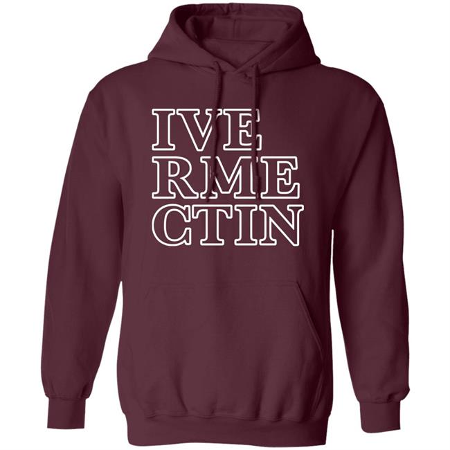 Ive Rme Ctin Shirt Realalexlains Ivermectin Shirt Ive Rme Ctin Shirt Realalexlains Ivermectin Shirt