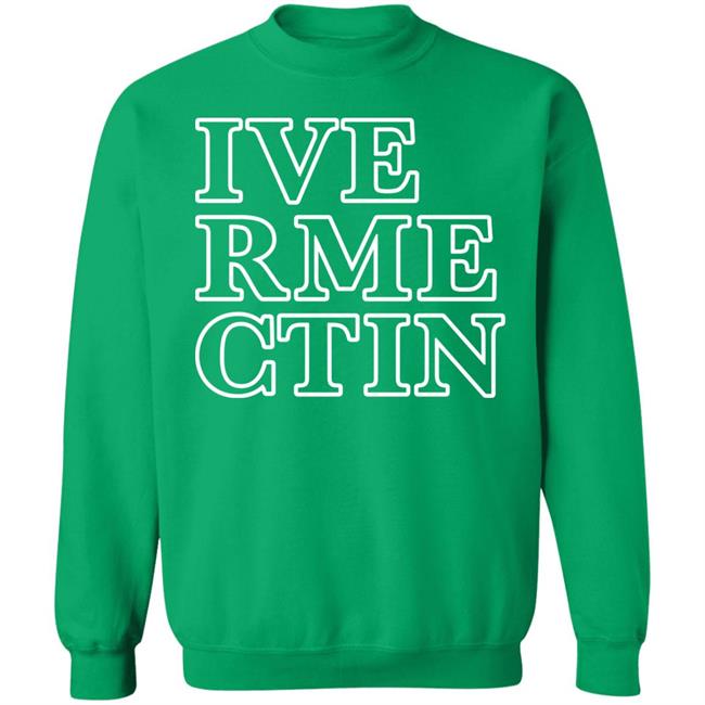 Ive Rme Ctin Shirt Realalexlains Ivermectin Shirt Ive Rme Ctin Shirt Realalexlains Ivermectin Shirt
