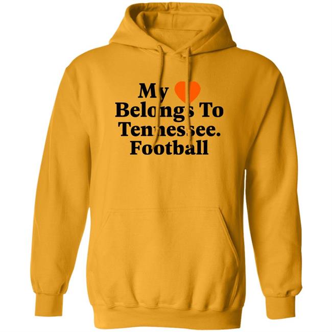 My Love Belongs To Tennessee Football Shirt Southern Made Tee Merch My Love Belongs To Tennessee Football Shirt Southern Made Tee Merch