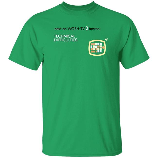 Next On Wgbh-Tv 2 Boston Technical Difficulties Shirt Gbh Archives