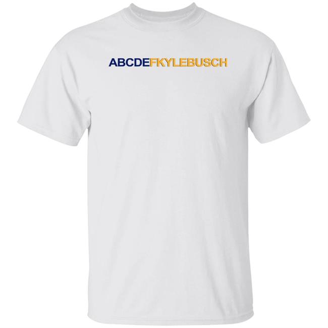 Abcdf Kyle Busch Shirt Abcdfkylebusch Shirt Hoodie Sweatshirt