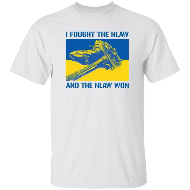 Slava Ukraini I Fought The Nlaw And The Nlaw Won Shirt Petri Mäkelä