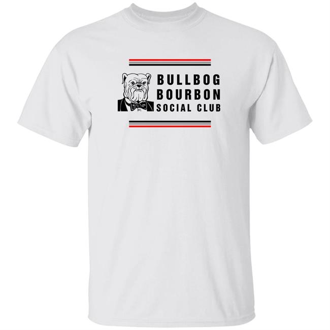 Bulldog Bourbon Social Club Shirt Georgia Football