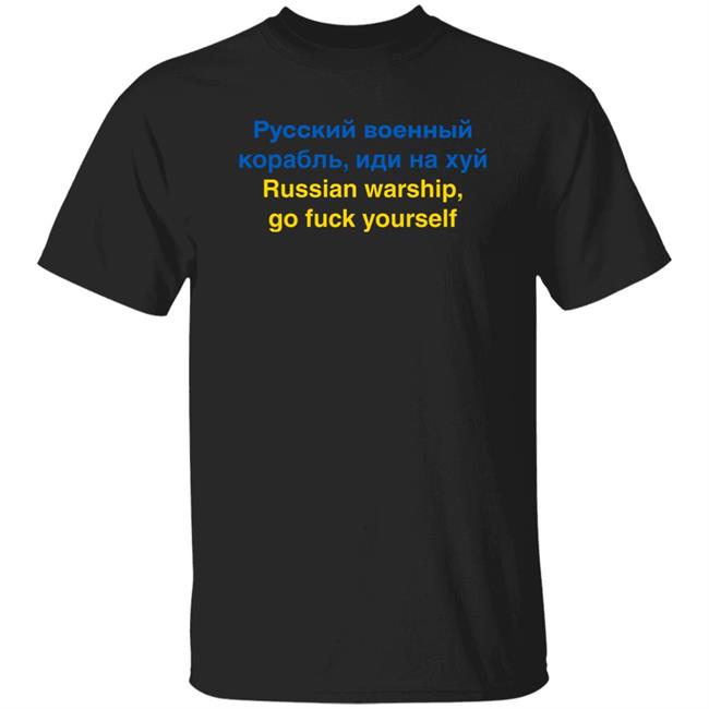 Russian Warship Go Fuck Yourself Shirt Jörg Tittel