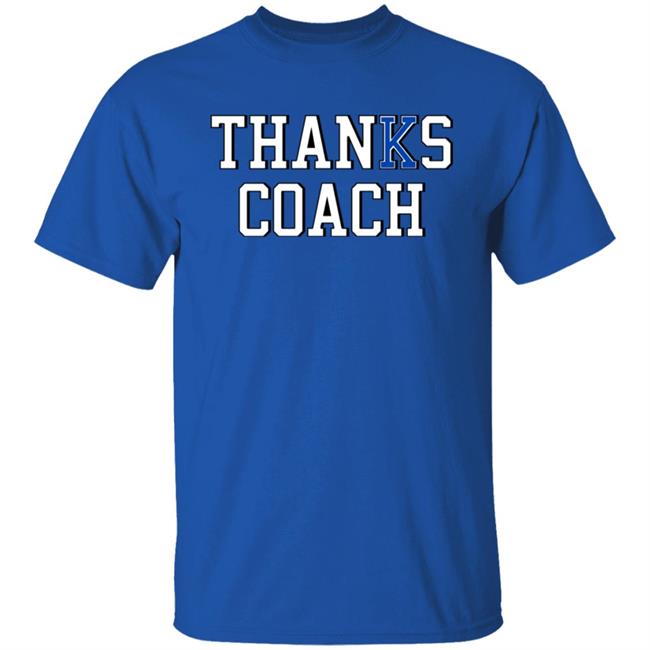 Thanks Coach Shirt Nick Gunter